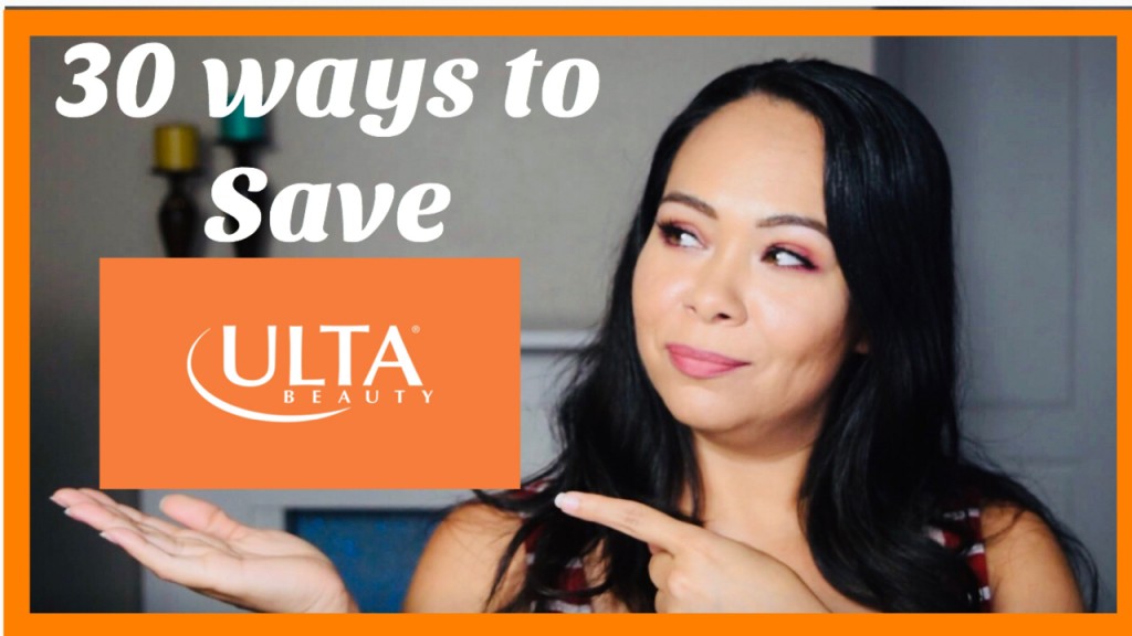 Ulta Hacks – 30 ways to Save at Ulta (video Included)