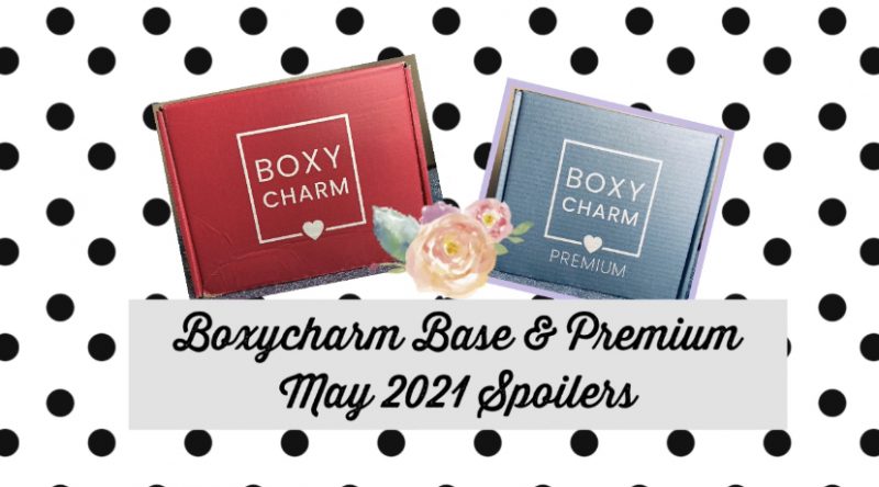 Boxycharm Base & Premium May 2021 Brand Revealed