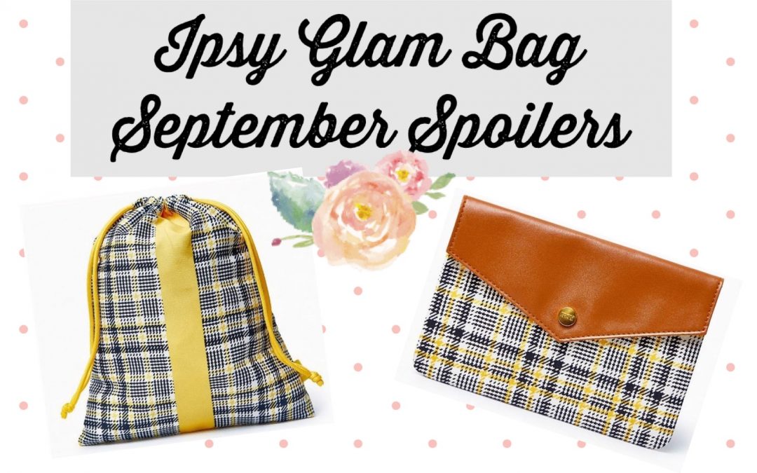 Ipsy Glam Bag September 2021 Spoilers ( Bareminerals, Tatcha and more)