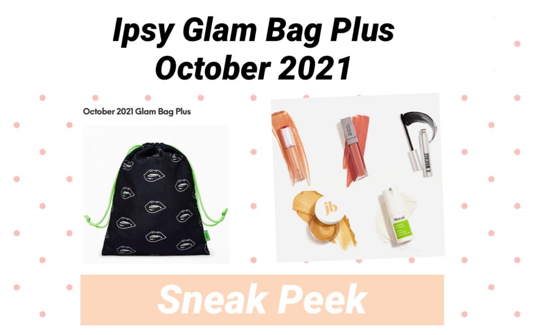 Ipsy Glam Bag Plus October 2021 Spoilers (Dermelect, Murad, ilmakiage )