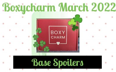 Boxycharm Base Box March 7 total Spoilers
