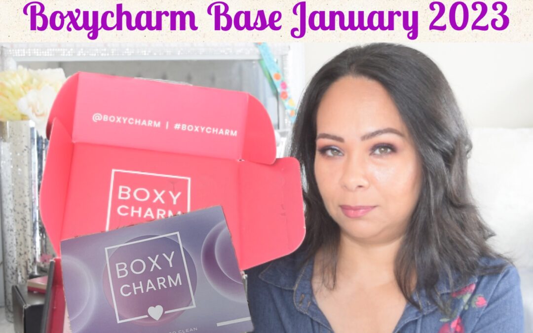 Boxycharm Base Box January 2023 unboxing (video included)